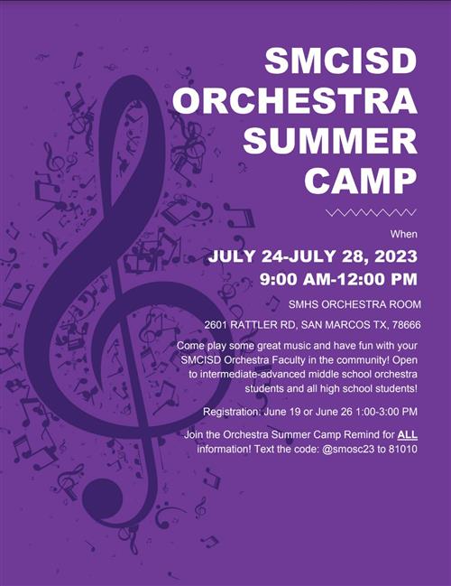 SMCISD Orchestra Summer Camp Jul 24-28 9:00a-12:00p @ SMHS 